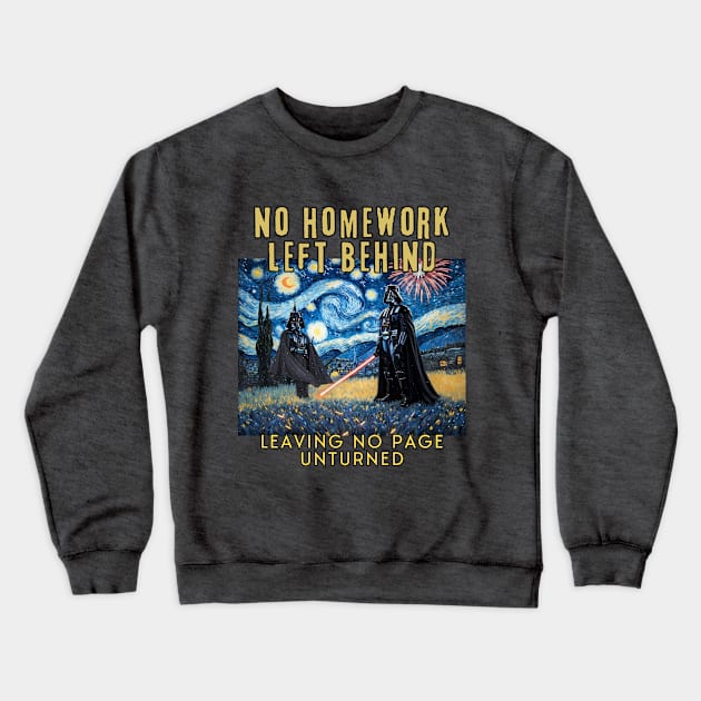 No Homework Left Behind, Leave no page unturned Van Gogh Crewneck Sweatshirt by PersianFMts